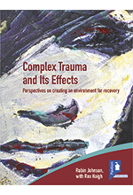 Complex Trauma and Its Effects book cover image