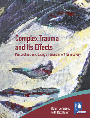 Complex Trauma and Its Effects