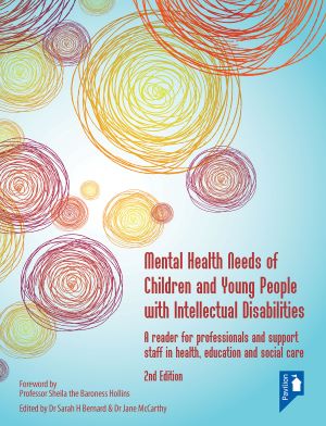 Mental Health Needs of Children and Young People with Intellectual Disabilities (2nd Edition)