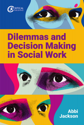 dilemmas-and-decision-making-social-work-front-cover.jpg