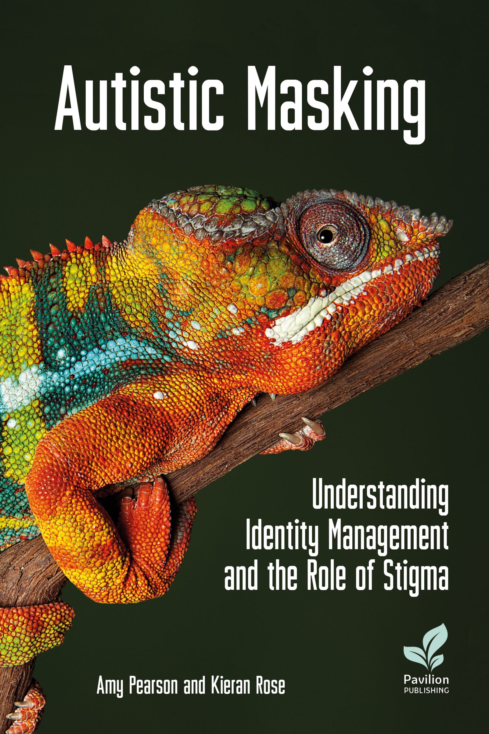 Autistic Masking: Understanding Identity Management and the Role of Stigma book cover image